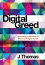 Digital Greed