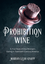 Prohibition Wine