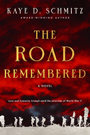 The Road Remembered