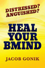 Distressed? Anguished? Heal Your BMind