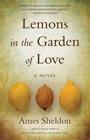 Lemons in The Garden of Love