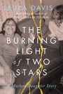 The Burning Light of Two Stars