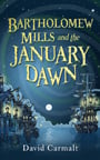 Bartholomew Mills and the January Dawn